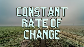 Constant Rate of Change