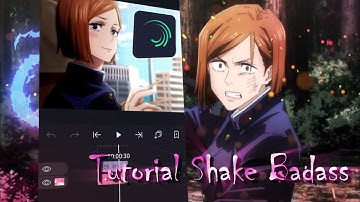 Tutorial Shake Badass | Alight Motion