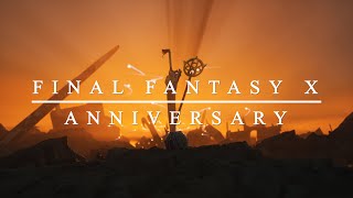 Final Fantasy X - Anniversary | 4k RTX | ファイナルファンタジーX