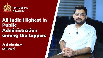 Joel Abraham | AIR 167 | Public Administration Optional Topper | Fortune IAS Academy