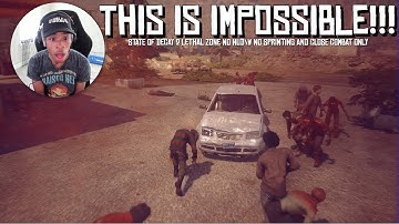 State Of Decay 2 Lethal Zone No Hud Challenge Without Sprinting And Close Combat Only Is Impossible!