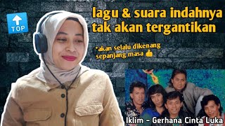 IKLIM - GERHANA CINTA LUKA | 🇮🇩 REACTION