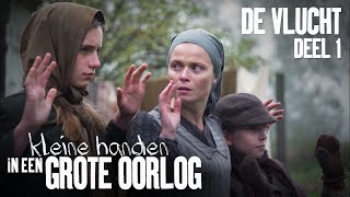 De vlucht (1/2) | Aflevering 2 | Kleine handen in een grote oorlog