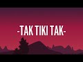Harry Nach - Tak Tiki Tak (Letra/Lyrics)