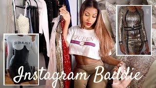 HOW TO DRESS LIKE A INSTAGRAM BADDIE | FASHION HAUL