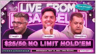 Mariano, Mike X, Francisco & Henry Play $25/50 No Limit Hold'em  Commentary by Charlie Wilmoth