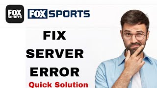 How To Fix And Solve Server Error On Fox Sports App | Easy Fix