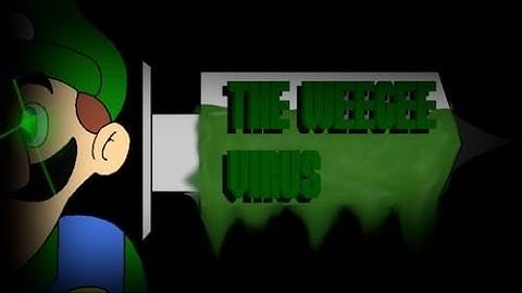 THE WEEGEE VIRUS (FanMade Song)