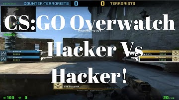 CS:GO Overwatch - Hacker Vs Hacker!