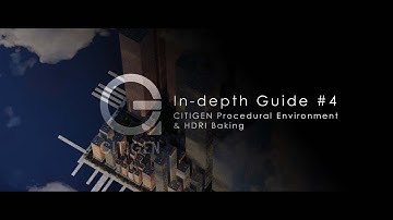 CITIGEN: In-Depth Guide #4. CITIGEN Procedural Environment & HDRI lighting
