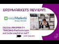 EasyMarkets REVIEW- Did this PROPRIETY TRADING Platform turn out to be useful or not? See(View)