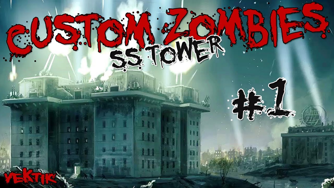 Custom Zombies | "SS Tower" #1 (RELOADED)