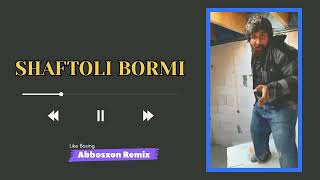 Shaftoli Bormi-Chingiz(Abbosxon remix)/trend music/xit music/2023/premyera