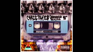 10. Chris Travis - Children Of Tha Bluntz Ft. Ethel Wulfxavier Wulf Produced By ?
