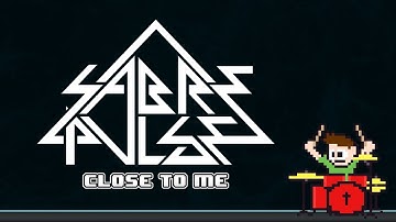 Saberpulse - Close To Me On Drums -- The8BitDrummer