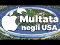 Apple multata negli Stati Uniti🇺🇸