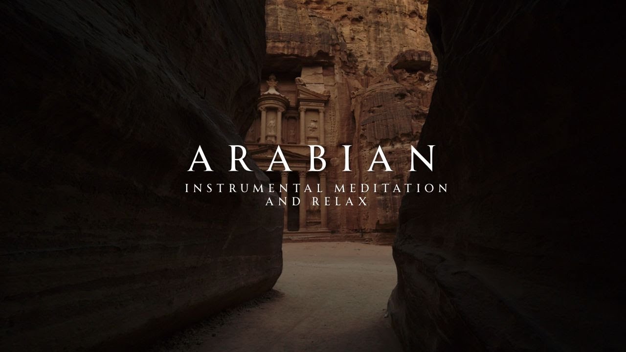 Arabian Instrumental Calm, Relax, Meditation