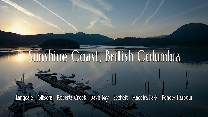 2022 Best Sunshine Coast, British Columbia 4K Dron...