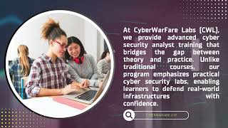 Cyber Security Analyst Training at CyberWarFare Labs: Hands-On Learning for Real-World Defense