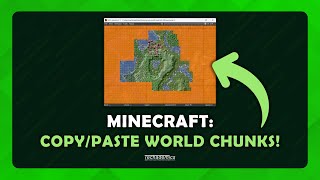 How To Copy Chunks From One World To Another - (Tutorial)