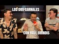 Los Dos Carnales Con Raul Brindis |