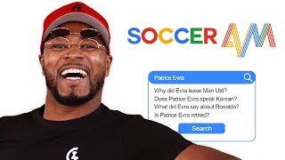 Patrice Evra Answers the Web's Most Searched Questions About Him | Autocomplete Challenge