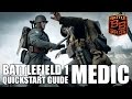 Battlefield 1 Quickstart Guide: Medic - Battle Bros Tutorial