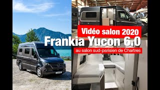 Fourgon aménagé Frankia Yucon 6.0 GD : visite au salon du véhicule de loisirs sud-parisien 2020 by VIDEOCAMPINGCAR 10,229 views 3 years ago 2 minutes, 2 seconds