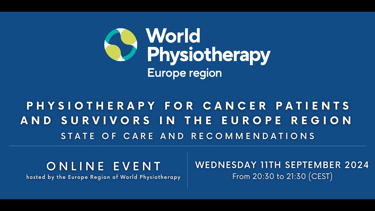 Webinar | Physiotherapy for Cancer Patients & Surviviors in Europe - State of Care & Recommendations