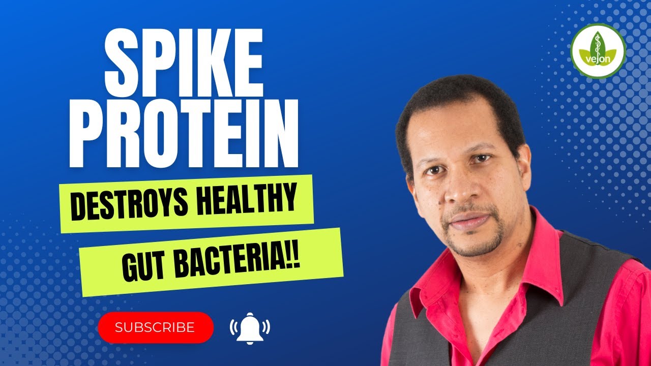 Spike Protein Destroys Healthy Gut Bacteria