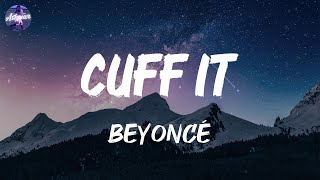 Beyoncé - CUFF IT (Lyrics)