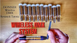 WIRELESS DMX Lighting System - Donner Wireless DMX Review &amp; Tutorial