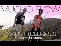 Delirious ft wafic  mucho flow official