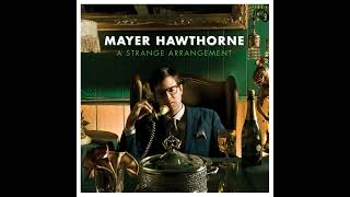 Let Me Know - Mayer Hawthorne