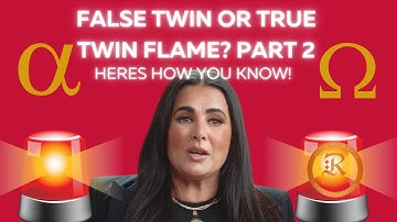 False Twin or Twin Flame - Here