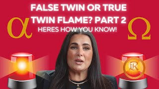 False Twin or Twin Flame - Here's How You Know! PART 2