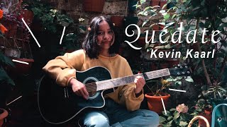 Quédate - Kevin Kaarl (Cover)