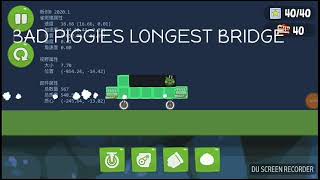 Bad Piggies Longest Bridge