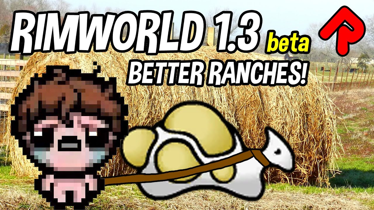 RimWorld 1.3 Adds Better Animal Farming! RimWorld 1.3 beta gameplay