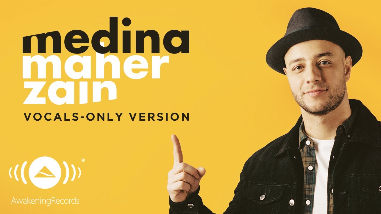 Maher Zain   Medina      Vocals Only      Official Lyric Video