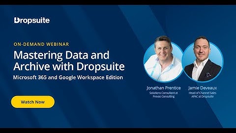 Mastering Data Backup and Archive with Dropsuite