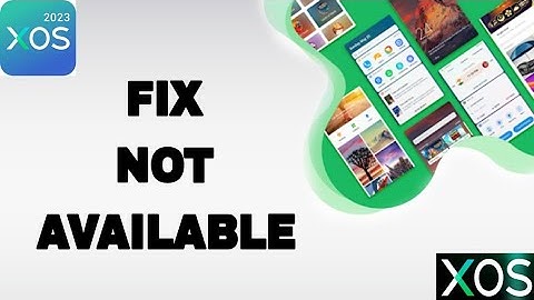 How To Fix And Solve XOS 2023 App Not Available | Final Solution