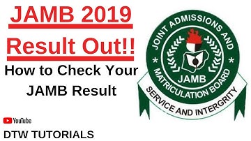 How to Check JAMB Result (JAMB 2019 Result Out!!)