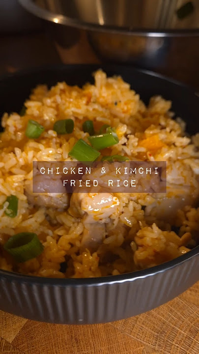 Chicken & Kimchi Fried Rice - Recipe in description