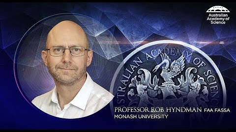 Professor Rob Hyndman FAA FASSA  – New Fellows 2021 – Australian Academy of Science