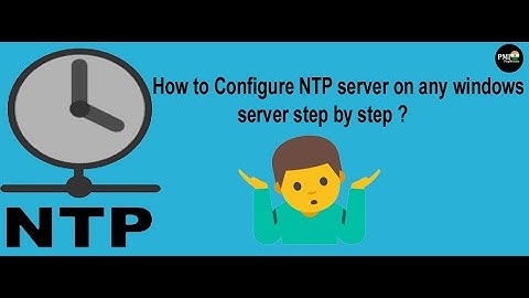 What is NTP Server & How to configure on any windows server  step by step?
