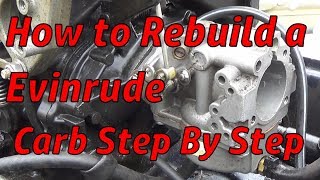 How to Rebuild a Evinrude Carburetor Step by Step