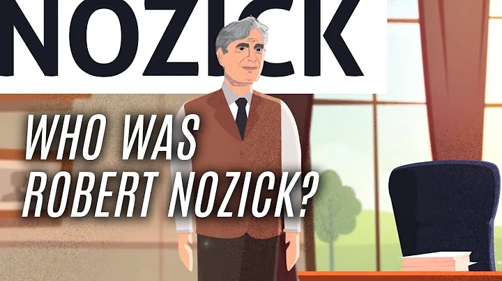 Essential Nozick: Who was Robert Nozick?