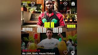 No Limit Ft. Bosh & Heuss L'enfoiré - OLA OLA OLA ( version skyrock )