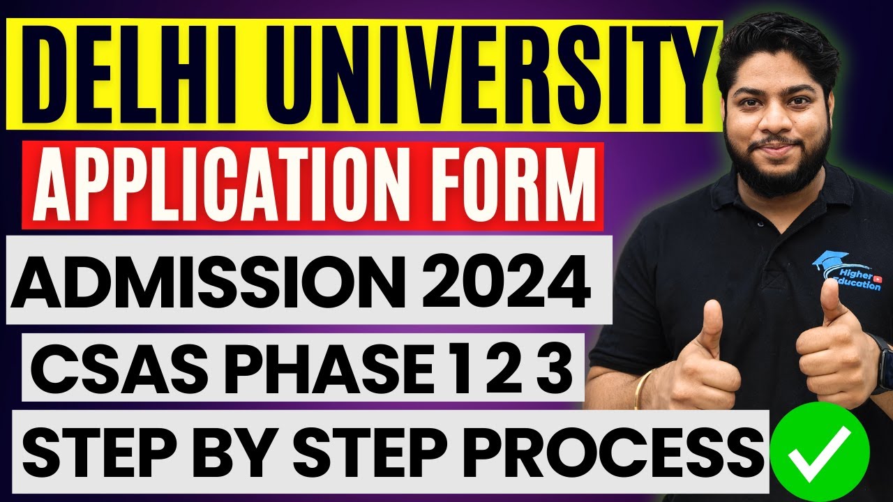 Delhi University Admission Process 2024 Step by Step | CSAS Portal ...